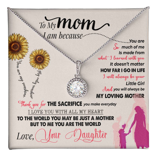 To My Mom, Thank You For Everything - Eternal Hope Necklace