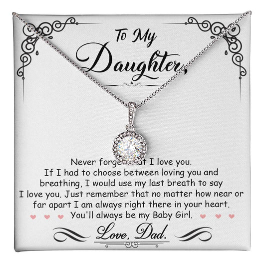 To My Daughter, I'm Always Right Here In Your Heart - Eternal Hope Necklace