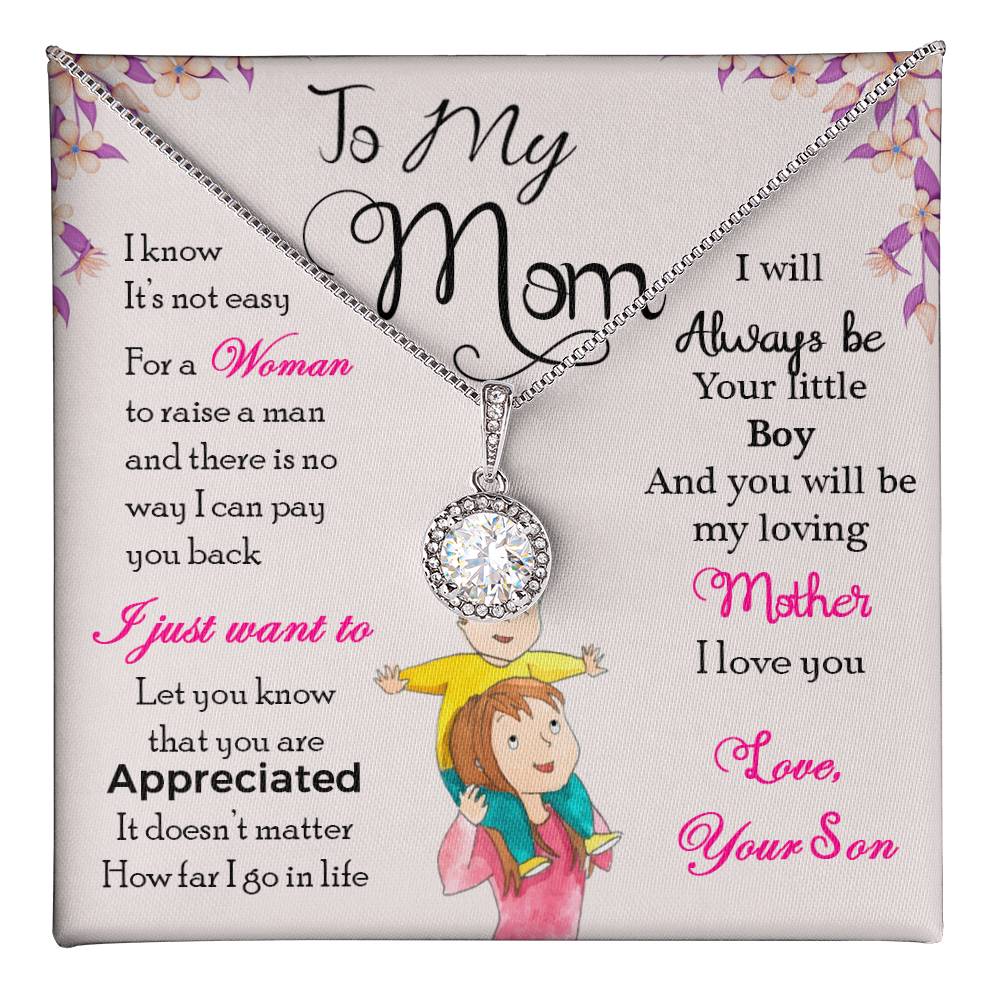 To My Mom, I Will Always Be Your Little Boy - Eternal Hope Necklace