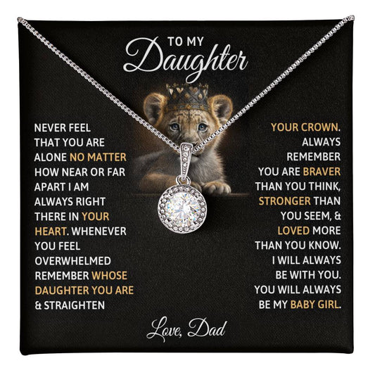 To My Daughter, You Will Always Be My Baby Girls - Eternal Hope Necklace