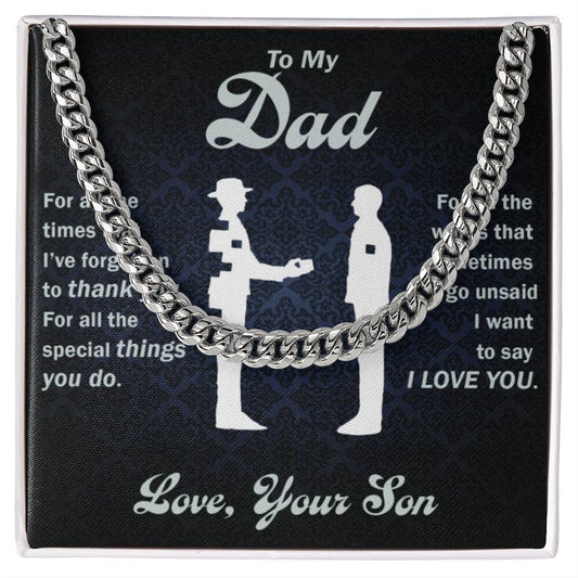 To My Dad, Thank You For Everything - Cuban Link Chain