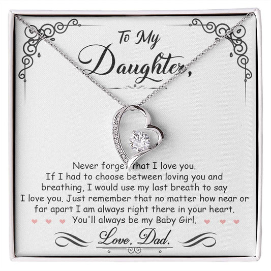 To My Daughter, I'm Always Right Here In Your Heart - Forever Love Necklace