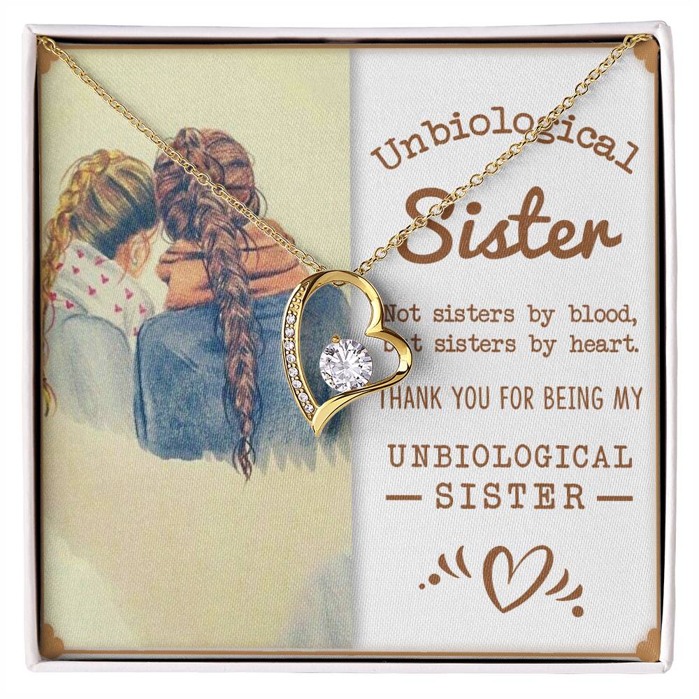 To My Unbiological Sister, Sisters By Heart - Forever Love Necklace