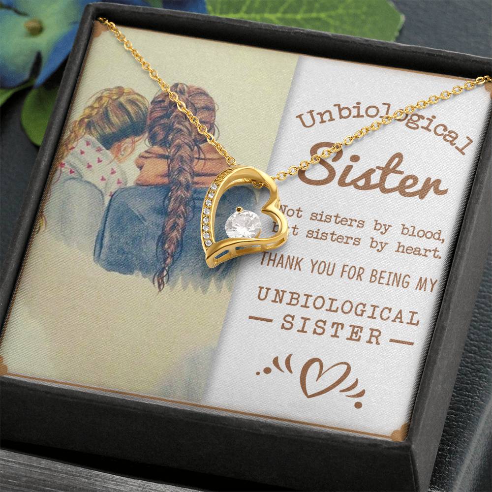 To My Unbiological Sister, Sisters By Heart - Forever Love Necklace